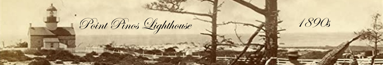 Point Pinos Lighthouse 1890s